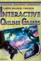 Career Building Through Interactive Online Games by Meg Swaine, 9781404219465