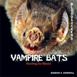 Vampire Bats - 9781404238046 by Barbara A. Somervill