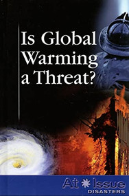 Is Global Warming a Threat? by David M. Haugen, Susan Musser, 9780737736878