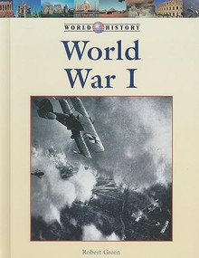 World War I - 9781420500257 by Robert Green, 9781420500257