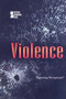 Violence - 9780737733655 by Louise I. Gerdes, 9780737733655