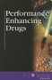 Performance Enhancing Drugs - 9780737736939 by Louise I. Gerdes, 9780737736939