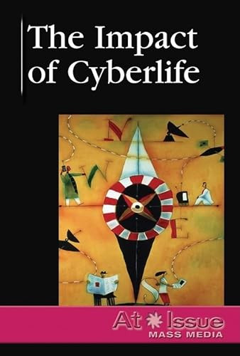 What Is the Impact of Cyberlife? - 9780737738766 by Andrea B. DeMott, 9780737738766