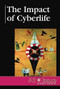 What Is the Impact of Cyberlife? - 9780737738766 by Andrea B. DeMott, 9780737738766