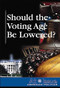 Should the Voting Age Be Lowered? - 9780737739367 by Ronald D. Lankford, Jr., 9780737739367