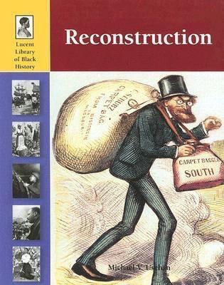 Reconstruction - 9781420500097 by Michael V. Uschan, 9781420500097