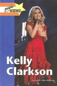 Kelly Clarkson - 9781420500134 by Laurie Collier Hillstrom, 9781420500134