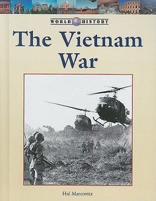 The Vietnam War - 9781420500240 by Hal Marcovitz, 9781420500240