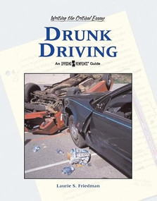 Drunk Driving by Lauri S. Friedman, 9780737735819