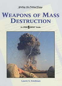 Weapons of Mass Destruction by Lauri S. Friedman, 9780737738605