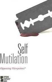 Self-Mutilation - 9780737738292 by Mary E. Williams, 9780737738292