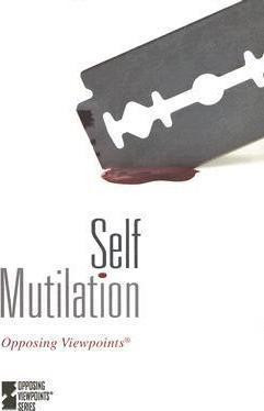Self-Mutilation - 9780737738292 by Mary E. Williams, 9780737738292