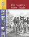 The Atlantic Slave Trade by Don Nardo, 9781420500073