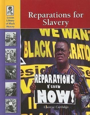 Reparations for Slavery by Cherese Cartlidge, 9781590188682