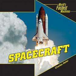 Spacecraft - 9781404241787 by Charles Hofer, 9781404241787