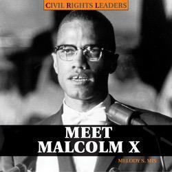Meet Malcolm X by Melody S. Mis, 9781404242142