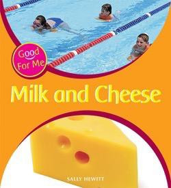 Milk and Cheese - 9781404242685 by Sally Hewitt, 9781404242685
