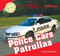 Police Cars / Patruallas (Bilingual Edition) by Joanne Randolph, 9781404276741