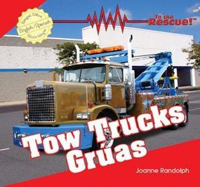 Tow Trucks / Gruas (Bilingual Edition) by Joanne Randolph, 9781404276758