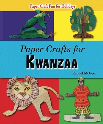 Paper Crafts for Kwanzaa by Randel McGee, 9780766029491