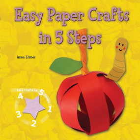 Easy Paper Crafts in 5 Steps - 9780766037625 by Anna Llimós, 9780766037625