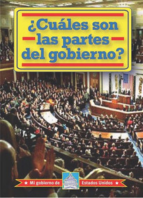 ¿Cuáles son las partes del gobierno? (What Are the Parts of Government?) - 9780836888775 by William David Thomas, 9780836888775