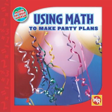 Using Math to Make Party Plans - 9780836890129 by Joan Freese, 9780836890129