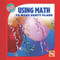 Using Math to Make Party Plans - 9780836890129 by Joan Freese, 9780836890129