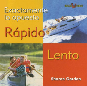 Rapido, Lento (Fast, Slow) by Sharon Gordon, 9780761423676
