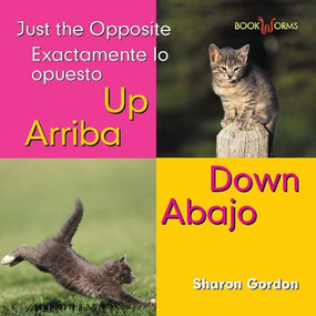 Arriba, Abajo / Up, Down by Sharon Gordon, 9780761424499