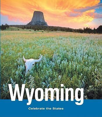 Wyoming - 9780761425632 by Guy Baldwin, Joyce Hart, 9780761425632