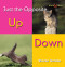 Up, Down - 9780761432838 by Sharon Gordon, 9780761432838