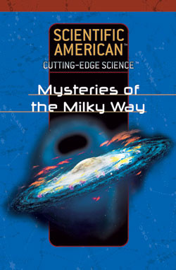 Mysteries of the Milky Way by Scientific American Editors, 9781404214040