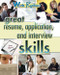 Great Resume, Application, and Interview Skills by Ann Byers, 9781404214255