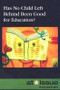 Has No Child Left Behind Been Good for Education? by Christina Fisanick, 9780737739213