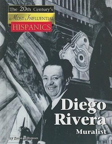 Diego Rivera (Muralist) by Kevin Hillstrom, 9781420500189