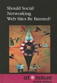 Should Social Networking Web Sites Be Banned? - 9780737740585 by Roman Espejo, 9780737740585