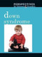 Down Syndrome - 9780737740257 by Dawn Laney, 9780737740257