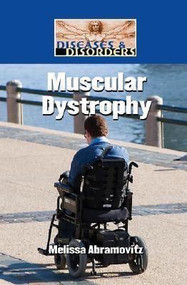 Muscular Dystrophy by Melissa Abramovitz, 9781420500738