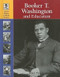 Booker T. Washington and Education by John F. Wukovits, 9781420500523