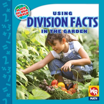 Using DIVISION FACTS in the Garden by Linda Bussell, 9780836892864