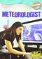 Meteorologist - 9780836893274 by Geoffrey M. Horn, 9780836893274