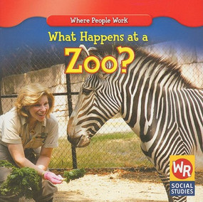 What Happens at a Zoo? - 9780836893717 by Lisa M. Guidone, 9780836893717