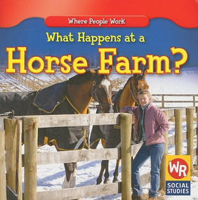 What Happens at a Horse Farm? - 9780836893731 by Amy Hutchings, 9780836893731