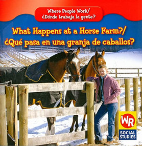 What Happens at a Horse Farm? / ¿Qué pasa en una granja de caballos? - 9780836893793 by Amy Hutchings, 9780836893793