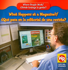 What Happens at a Magazine? / ¿Qué pasa en la editorial de una revista? - 9780836893809 (Bilingual Edition) by Lisa M. Guidone