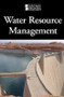 Water Resource Management by Patty Jo Sawvel, 9780737739794