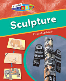 Sculpture - 9781404244351 by Richard Spilsbury, 9781404244351
