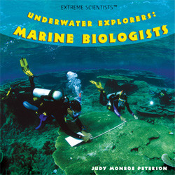 Underwater Explorers by Judy Monroe Peterson, 9781404245266