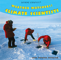 Weather Watchers by Judy Monroe Peterson, 9781404245273